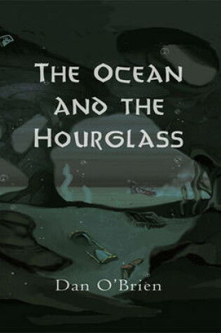 Cover of The Ocean and the Hourglass