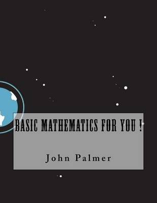 Book cover for Basic Mathematics For You !