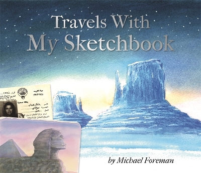 Book cover for Michael Foreman: Travels With My Sketchbook