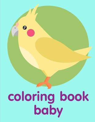 Book cover for coloring book baby