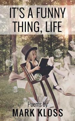 Book cover for It's A Funny Thing, Life