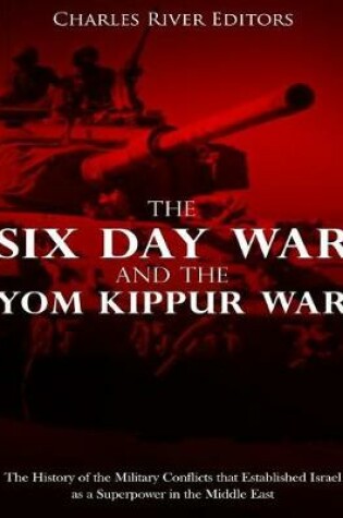 Cover of The Six Day War and the Yom Kippur War