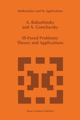 Book cover for Ill-Posed Problems: Theory and Applications