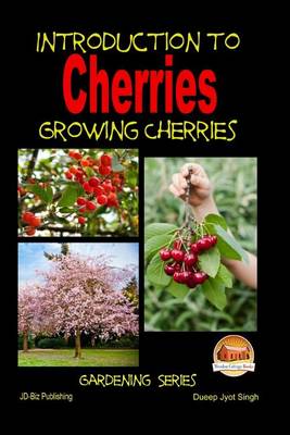 Book cover for Introduction to Cherries - Growing Cherries