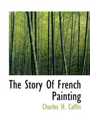 Cover of The Story of French Painting