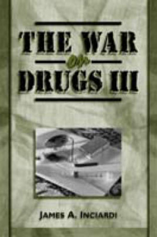 Cover of The War on Drugs III