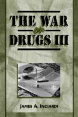 Book cover for The War on Drugs III