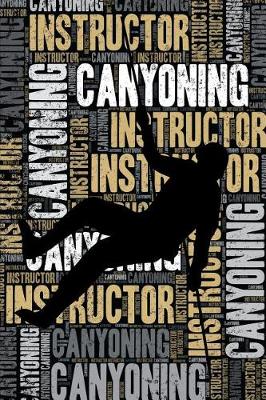 Book cover for Canyoning Instructor Journal