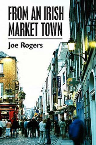 Cover of From an Irish Market Town