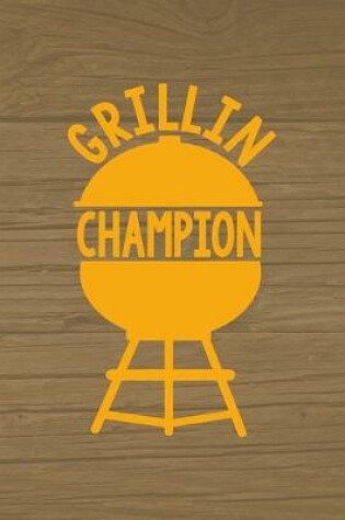 Cover of Grillin' Champion