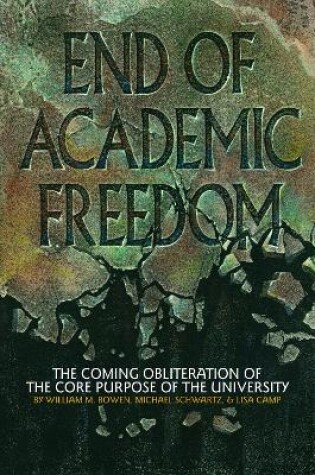 Cover of End of Academic Freedom