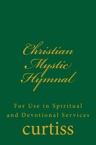 Cover of Christian Mystic Hymnal