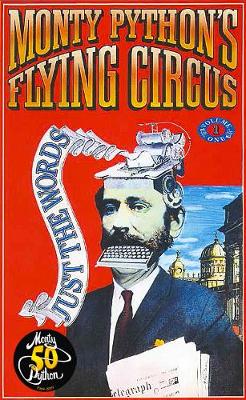 Book cover for Monty Python's Flying Circus Just the Words Volume One