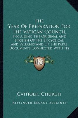 Book cover for The Year of Preparation for the Vatican Council