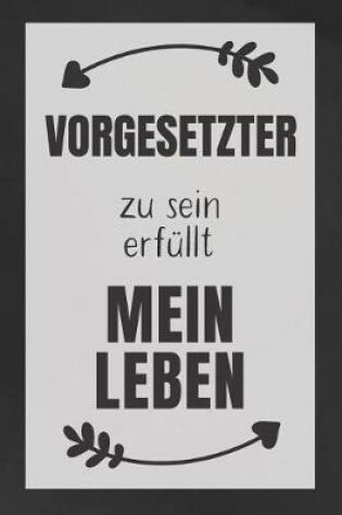 Cover of Vorgesetzter zu sein