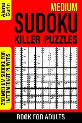 Cover of Medium Sudoku Killer Puzzles Book for Adults