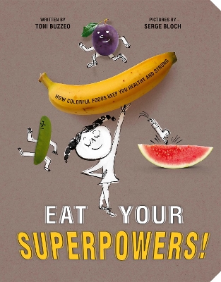 Book cover for Eat Your Superpowers!