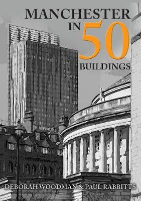 Book cover for Manchester in 50 Buildings