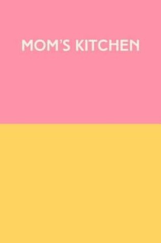 Cover of Mom's Kitchen