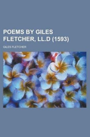 Cover of Poems by Giles Fletcher, LL.D (1593)