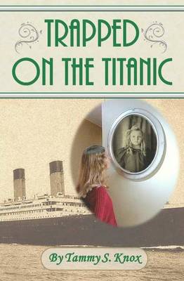 Book cover for Trapped On The Titanic