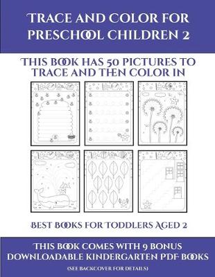 Cover of Best Books for Toddlers Aged 2 (Trace and Color for preschool children 2)