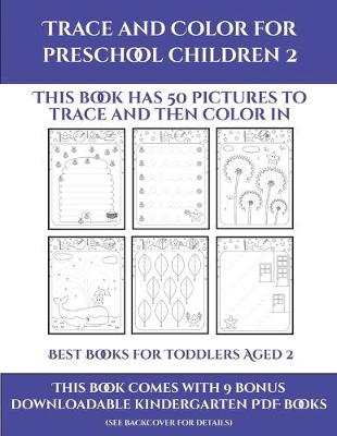 Book cover for Best Books for Toddlers Aged 2 (Trace and Color for preschool children 2)