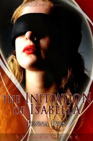 Cover of The Initiation of Isabella