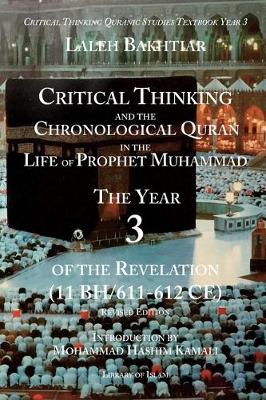 Cover of Critical Thinking and the Chronological Quran Book 3 in the Life of Prophet Muhammad