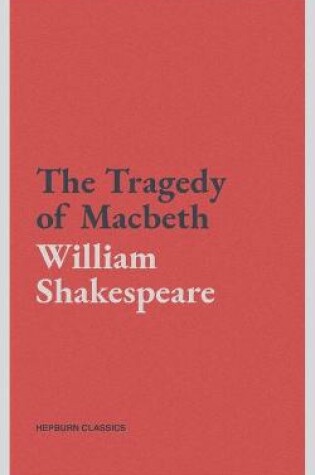 Cover of Macbeth (Hepburn Classics)
