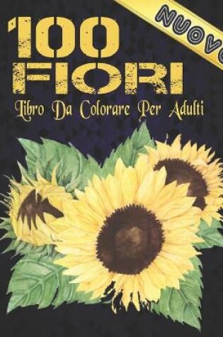 Cover of Fiori Libro Colorare Adulti