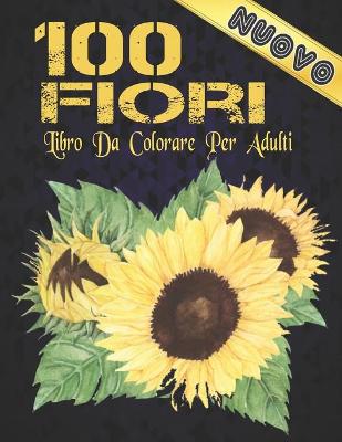 Book cover for Fiori Libro Colorare Adulti