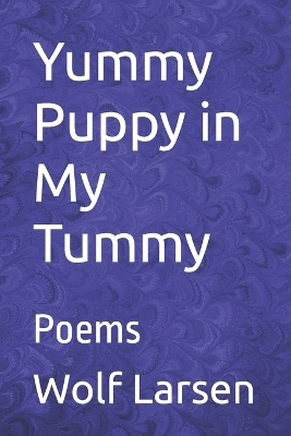 Book cover for Yummy Puppy in My Tummy