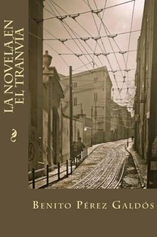Cover of La Novela En El Tranvia