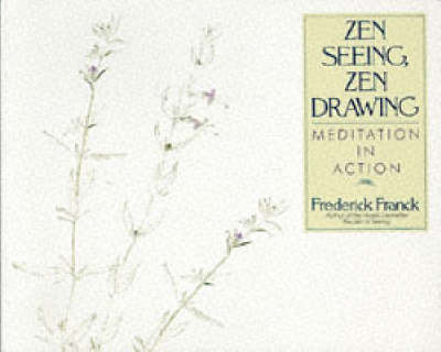 Book cover for Zen Seeing, Zen Drawing