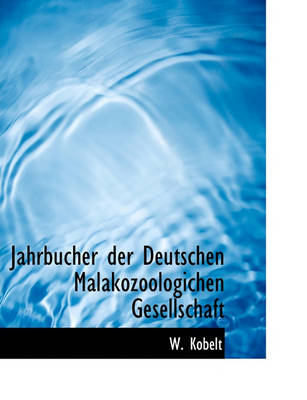 Book cover for Jahrbucher Der Deutschen Malakozoologichen Gesellschaft