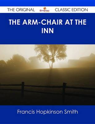 Book cover for The Arm-Chair at the Inn - The Original Classic Edition