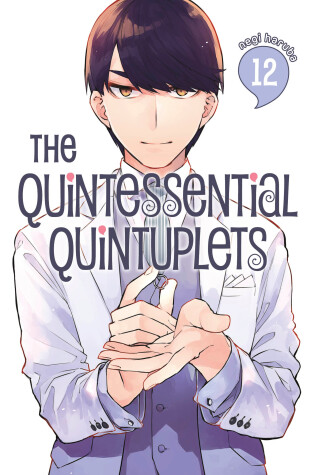 Cover of The Quintessential Quintuplets 12