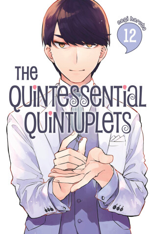 Book cover for The Quintessential Quintuplets 12
