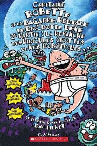 Cover of Capitaine Bobette Et La Bagarre Brutale de Biocrotte Dené, 2e Partie (Tome 7)