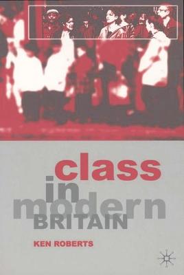Book cover for Class in Modern Britain