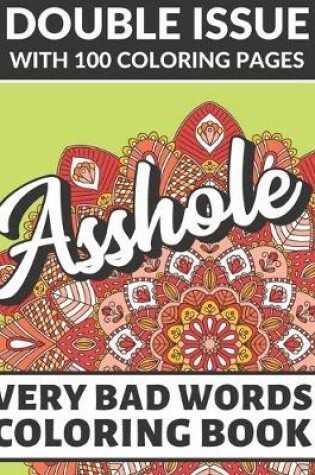 Cover of Asshole Very Bad Words Coloring Book