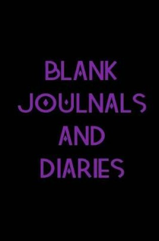 Cover of Blank Journals And Diaries