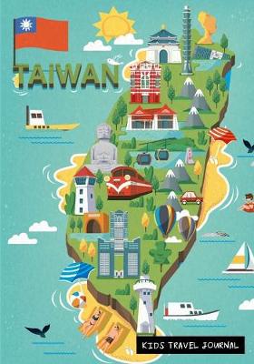 Book cover for Taiwan Kids Travel Journal