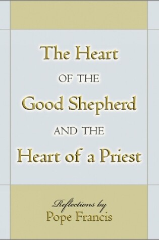 Cover of The Heart of the Good Shepherd