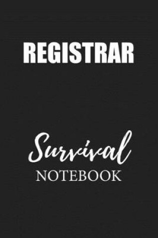 Cover of Registrar Survival Notebook