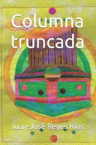 Cover of Columna truncada