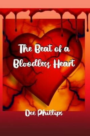 Cover of The Beat of a Bloodless Heart