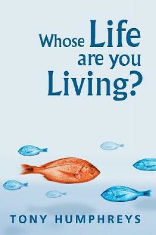 Cover of Whose Life are You Living?