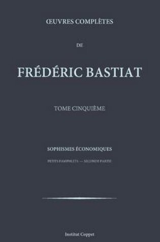 Cover of Oeuvres completes de Frederic Bastiat - tome 5